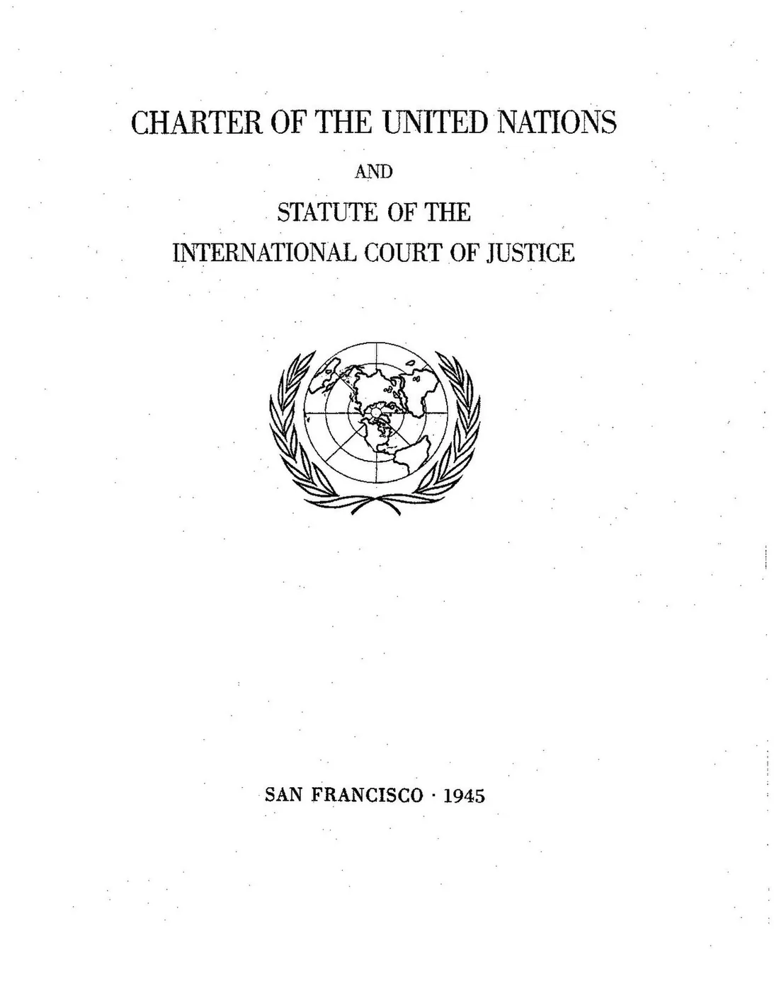 Se firma la Carta de las Naciones Unidas